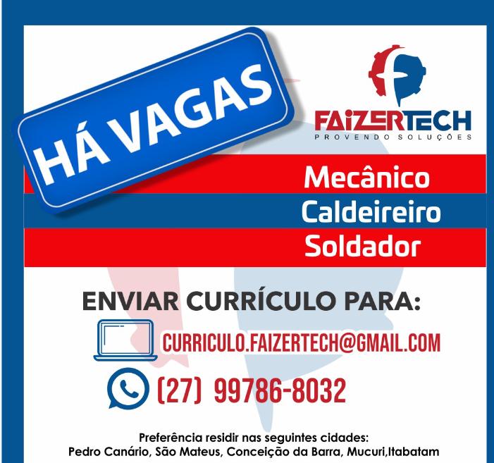 FaizerTech – Vagas para Mecânico, Caldeireiro e Soldador