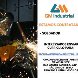 Empresa GM Industrial está contratando Soldador.