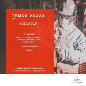 Oportunidade de Trabalho para Soldador com Área de Atuação Offshore.