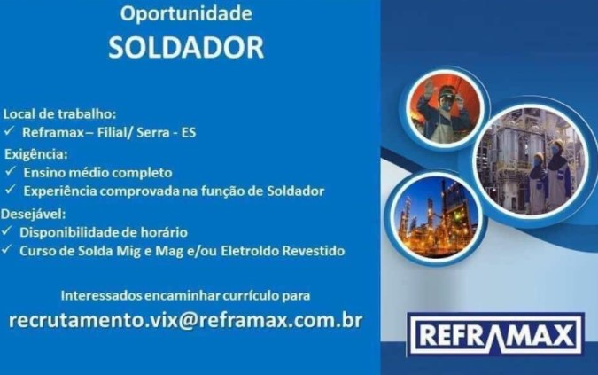 Oportunidade de trabalho para soldador na empresa Reframax.