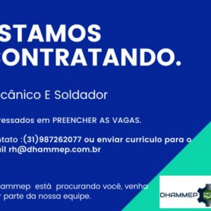 DHAMMEP está contratando mecânico e soldador, faça parte da equipe.