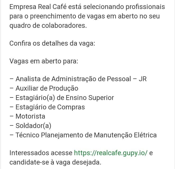 Empresa Real Café está selecionando profissionais para preencher vagas no seu quadro de colaboradores.