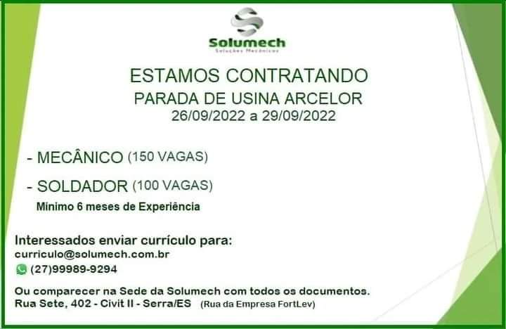 Empresa Solumech está contratando profissionais para Parada de Usina Arcelor nos dias 26, 27, 28 e 29 de Setembro.